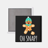 Aimant Cute Gingerbread Man Funny Christmas Oh Snap (Recto/Verso)
