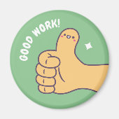 Aimant Cute Good Work Thumbs (Devant)