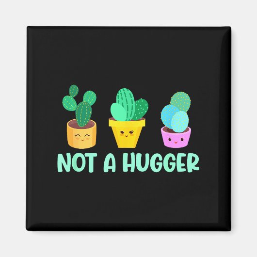 Aimant Cute Kawaii Do Not Hug I'm Not A Hugger Cactus (Devant)