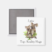 Aimant Cute Koala Bear Australien Je donne Koality Hugs (Recto/Verso)