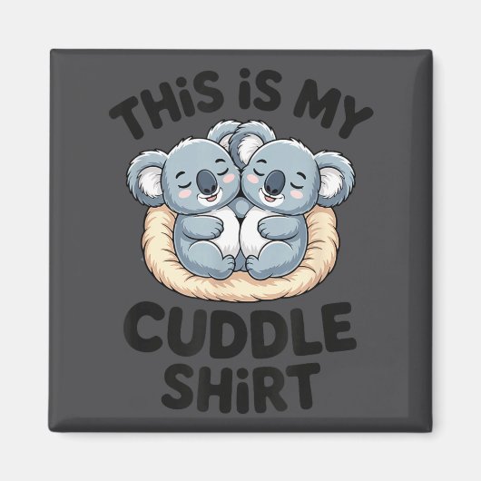 Aimant Cute Koala Couple This Is My Cuddle (Devant)