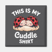 Aimant Cute Ladybug Couple This Is My Cuddle  (Devant)