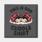 Aimant Cute Ladybug Couple This Is Our Cuddle  (Devant)