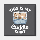 Aimant Cute Matching Bear This Is My Cuddle  (Devant)