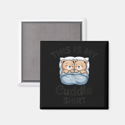 Aimant Cute Matching Bear This Is My Cuddle  (Recto/Verso)