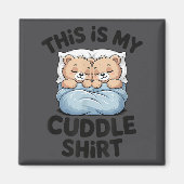 Aimant Cute Matching Bear This Is My Cuddle  (Devant)