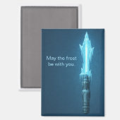 Aimant Cute May the Frost Be With You Refrigerator (Recto/Verso)