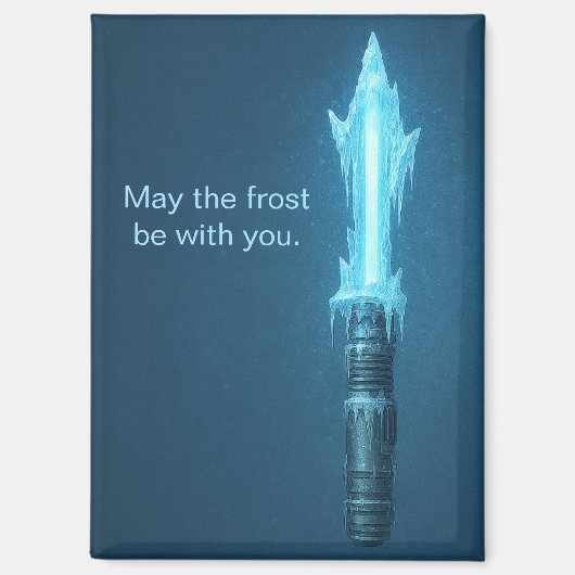 Aimant Cute May the Frost Be With You Refrigerator (Recto)