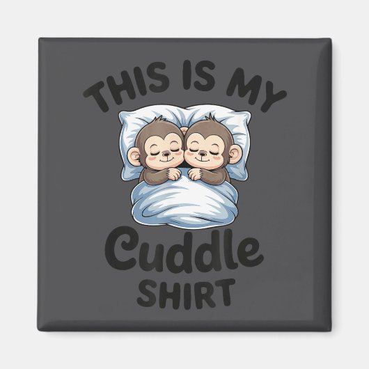 Aimant Cute Monkey Sleep Couple This Is My Cuddle (Devant)