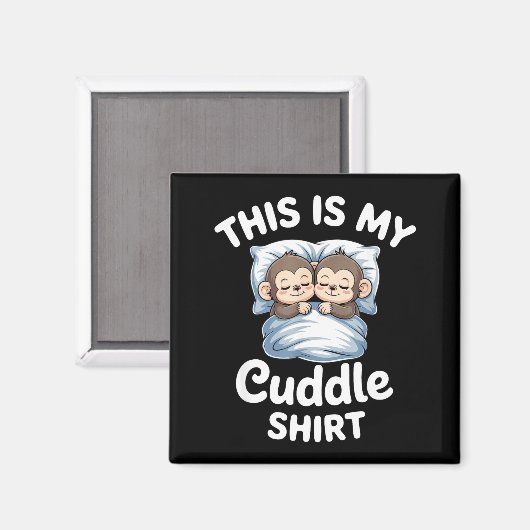 Aimant Cute Monkey Sleep Couple This Is My Cuddle  (Recto/Verso)