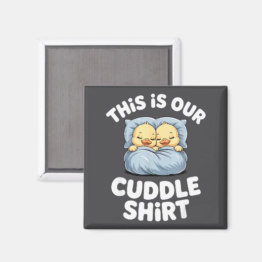 Aimant Cute Sleeng Ducks This Is Our Cuddle  (Recto/Verso)