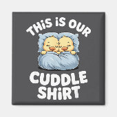 Aimant Cute Sleeng Ducks This Is Our Cuddle  (Devant)