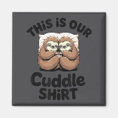 Aimant Cute Sloth Couple This Is Our Cuddle  (Devant)