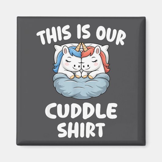 Aimant Cute Unicorn Couple This Is Our Cuddle  (Devant)