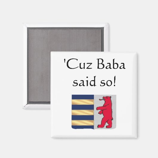 Aimant 'Cuz Baba l'a dit ! (Recto/Verso)