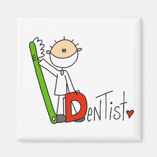 Aimant D est pour Dentiste