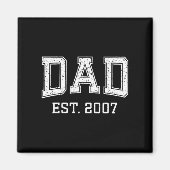 Aimant Dad Est 2007 Dad D Fathers Day Ized  (Devant)
