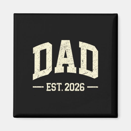 Aimant Dad Est. 2026 Logo Daddy 2026 Soon To Be New Dad 2 (Devant)