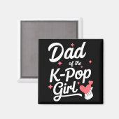 Aimant Dad Of The K P Girl K-p Fashion Men (Recto/Verso)