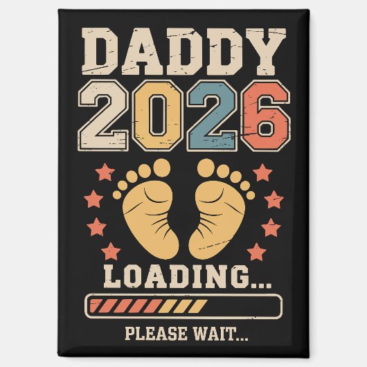 Aimant Daddy 2026 Loading Baby Announcement Expecting Dad (Recto)