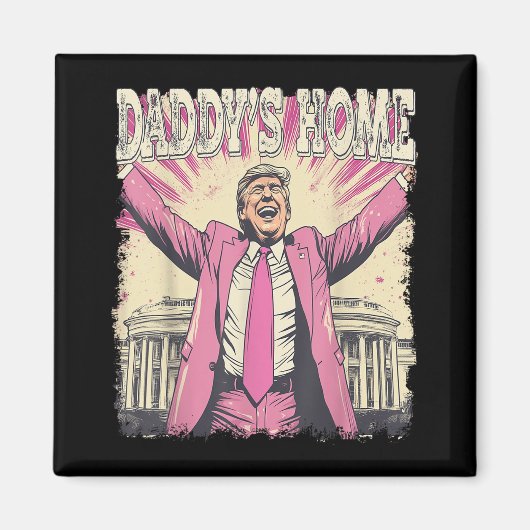 Aimant Daddy Accueil Trump Daddy Daddy Home (Devant)