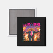 Aimant Daddy Home Maison Blanche Trump (Recto/Verso)