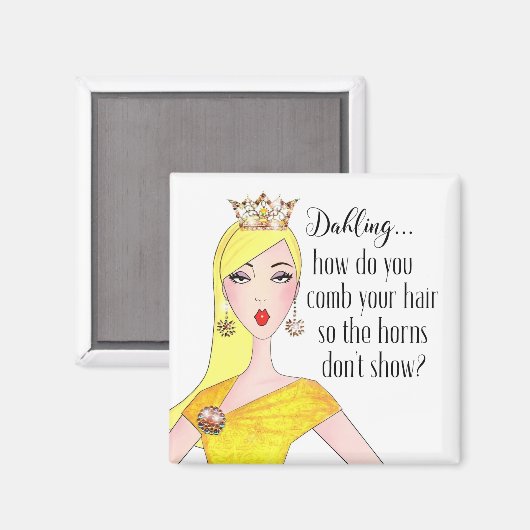 Aimant "Dahling, comment caches-tu tes cornes ?" (Recto/Verso)