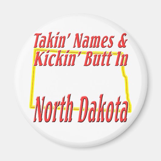 Aimant Dakota du Nord - Kickin' Butt (Devant)