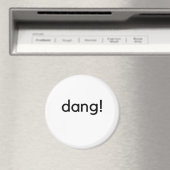 Aimant Dang ! (In Situ (Lave-vaisselle))