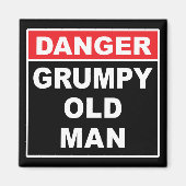 Aimant Danger : Grumpy Old Man - Drôle Gag Joke Gift (Devant)