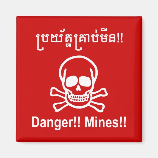 Aimant Danger ! ! Les mines ! ! SYMBOLE ☠ Cambodgien Khme (Devant)