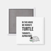 Aimant DANS CETTE MAISON Funny TURTLE les amoureux citent (Recto/Verso)