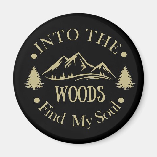 Aimant Dans les bois drôle de randonnée dire (Devant)