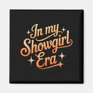 Aimant Dans mon ère de showgirl Rétro Cowgirl occidentale