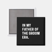 Aimant Dans Mon Père De L'Ère Groom - Mariage Bachelor (Recto/Verso)