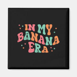 Aimant Dans My Banana Era Retro Fruit mème Hommes Super