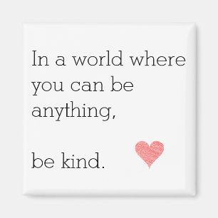 Aimant Dans un monde où U peut être quelque chose soit