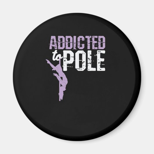 Aimant Danse "Addicted to Pole" (Devant)