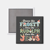 Aimant Danse Comme Frosty Shine Comme Rudolph Love (Recto/Verso)