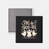 Aimant Danse d'Halloween Pas De Boo-rée Ghost Ballet (Recto/Verso)