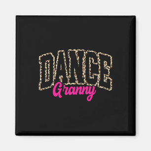Aimant Danse Granny Leopard Danser Granny Life Girls Wom