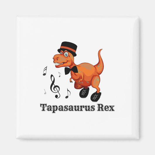 Aimant Danser Cute Dinosaur Tap Dance Cadeau - Tapasaurus (Devant)