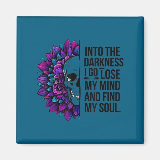 Aimant Darkness Lose My Mind Find My Soul Suicide Prevent (Devant)