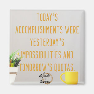 Aimant d'aujourd'hui d'accomplissements