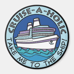Aimant de Croisière-Un-Holic