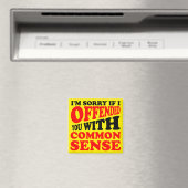 Aimant de Frigo Drôle Vous a offensé le bon sens (In Situ (Lave-vaisselle))