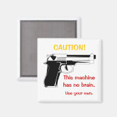 Aimant de mise en garde de canon drôle (Recto/Verso)