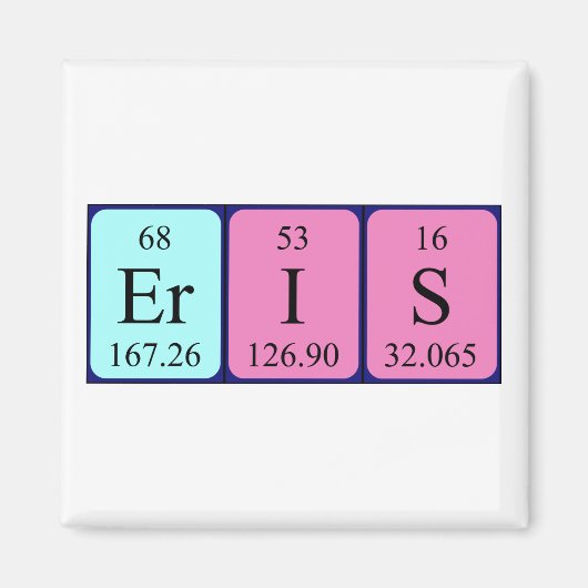Aimant de nom de table périodique Eris (Devant)