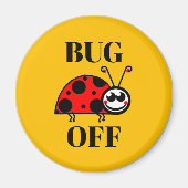 Aimant de réfrigérateur Bug Off (Devant)