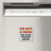 Aimant de réfrigérateur drôle de frigo Nerd Jock (In Situ (Lave-vaisselle))